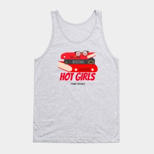 HOT Girls Read Books, Bookish Design Tank Top